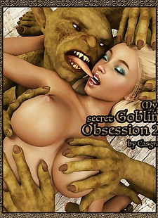  pics Casgra- My Secret Goblin Obsession 2-, 3d , big boobs 
